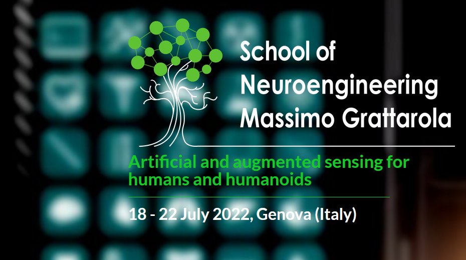 Read more about the article SUMMER SCHOOL OF NEUROENGINEERING: Artificial and augmented sensing for humans and humanoids – Genova 18-22 July Genova      